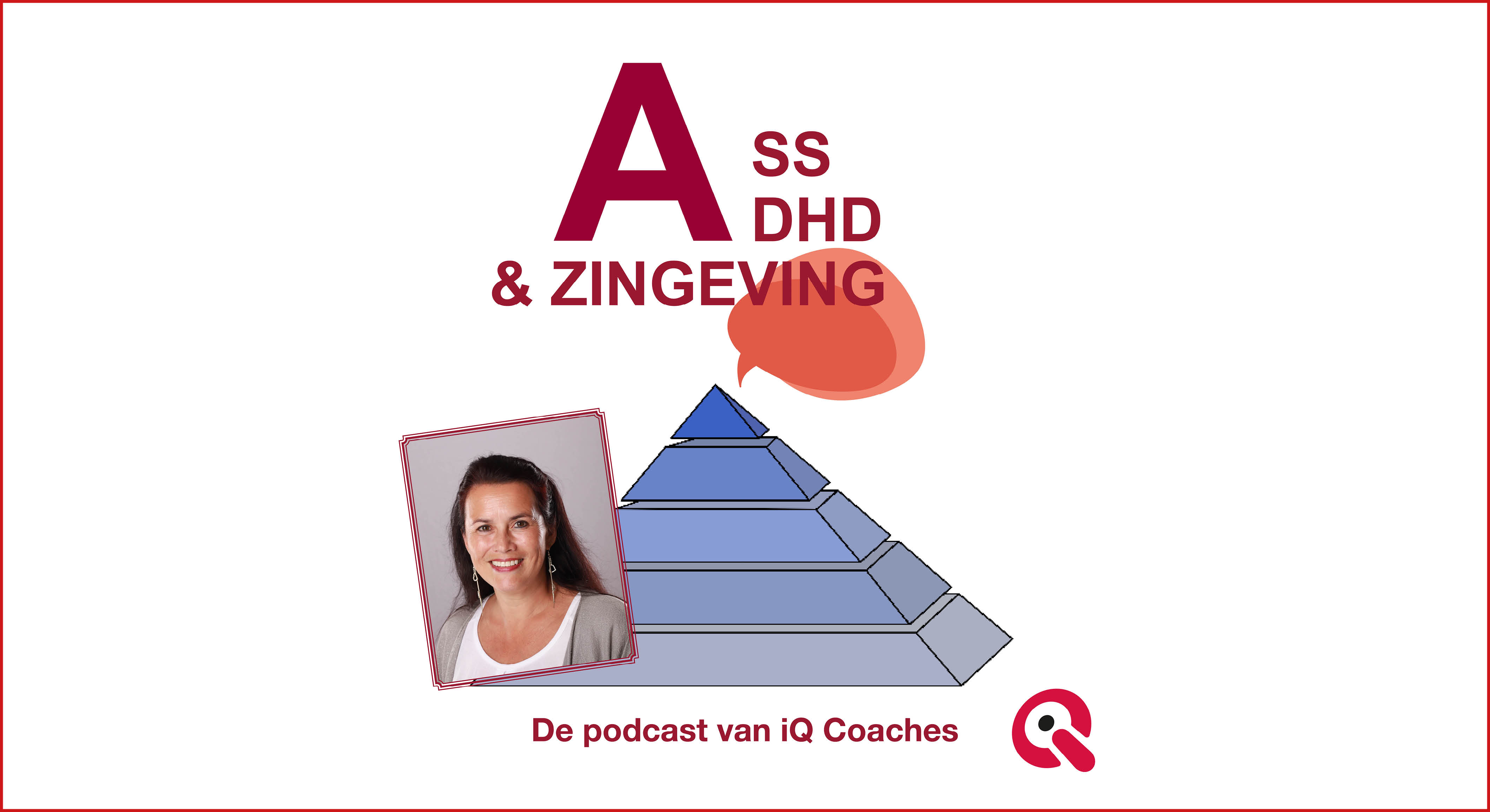 Podcast #1 met iQ Coach en regiomanger Nancy Heim